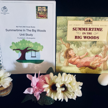 Summertime in the Big Woods Unit Study