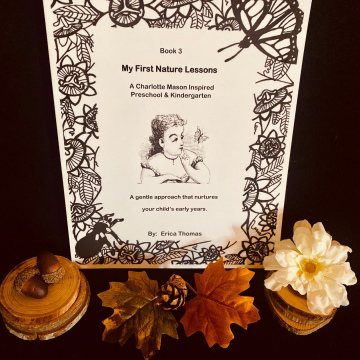 My First Nature Lessons -  A Charlotte Mason Inspired Preschool and Kindergarten